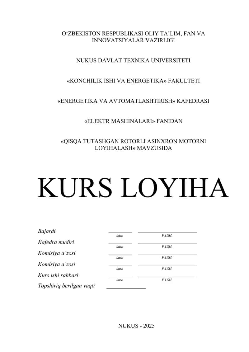 QISQA TUTASHGAN ROTORLI ASINXRON MOTORNI LOYIHALASH