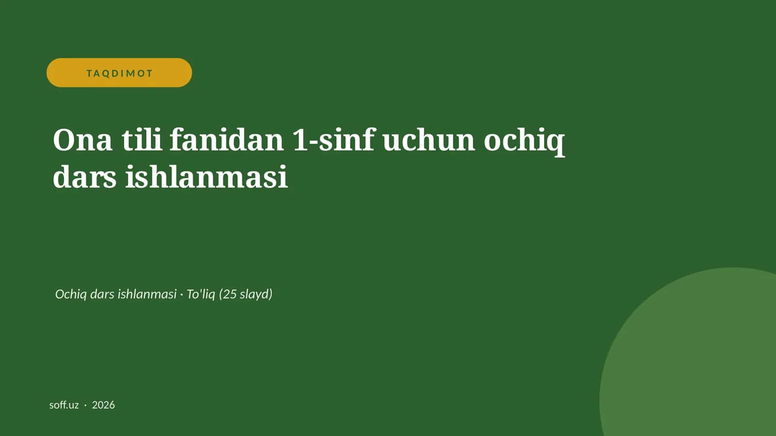 Ona tili fanidan 1-sinf uchun ochiq dars ishlanmasi