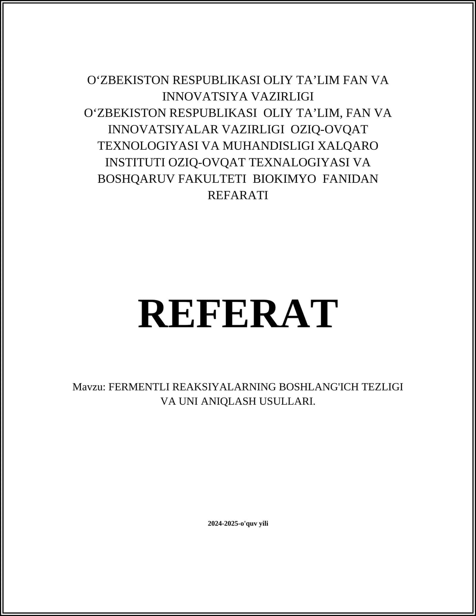 FERMENTLI REAKSIYALARNING BOSHLANG'ICH TEZLIGI VA UNI ANIQLASH USULLARI