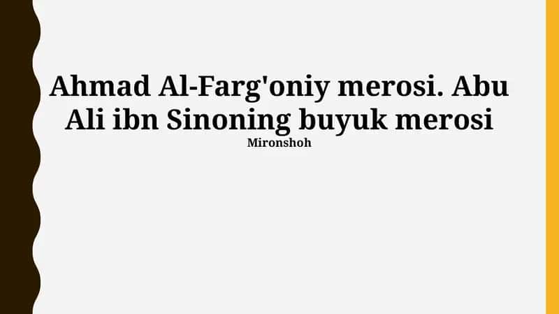 Ahmad Al-Farg'oniy va Abu Ali Ibn Sinoning ilmiy merosi
