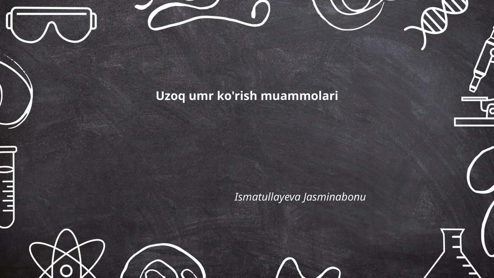 Uzoq umr ko'rish muammolari