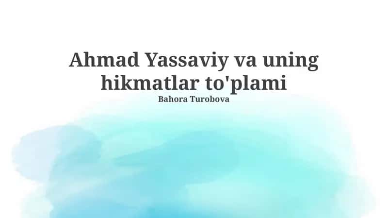Ahmad Yassaviy va uning hikmatlar to'plami