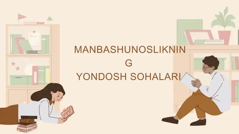 MANBASHUNOSLIKNING YONDOSH SOHALARI