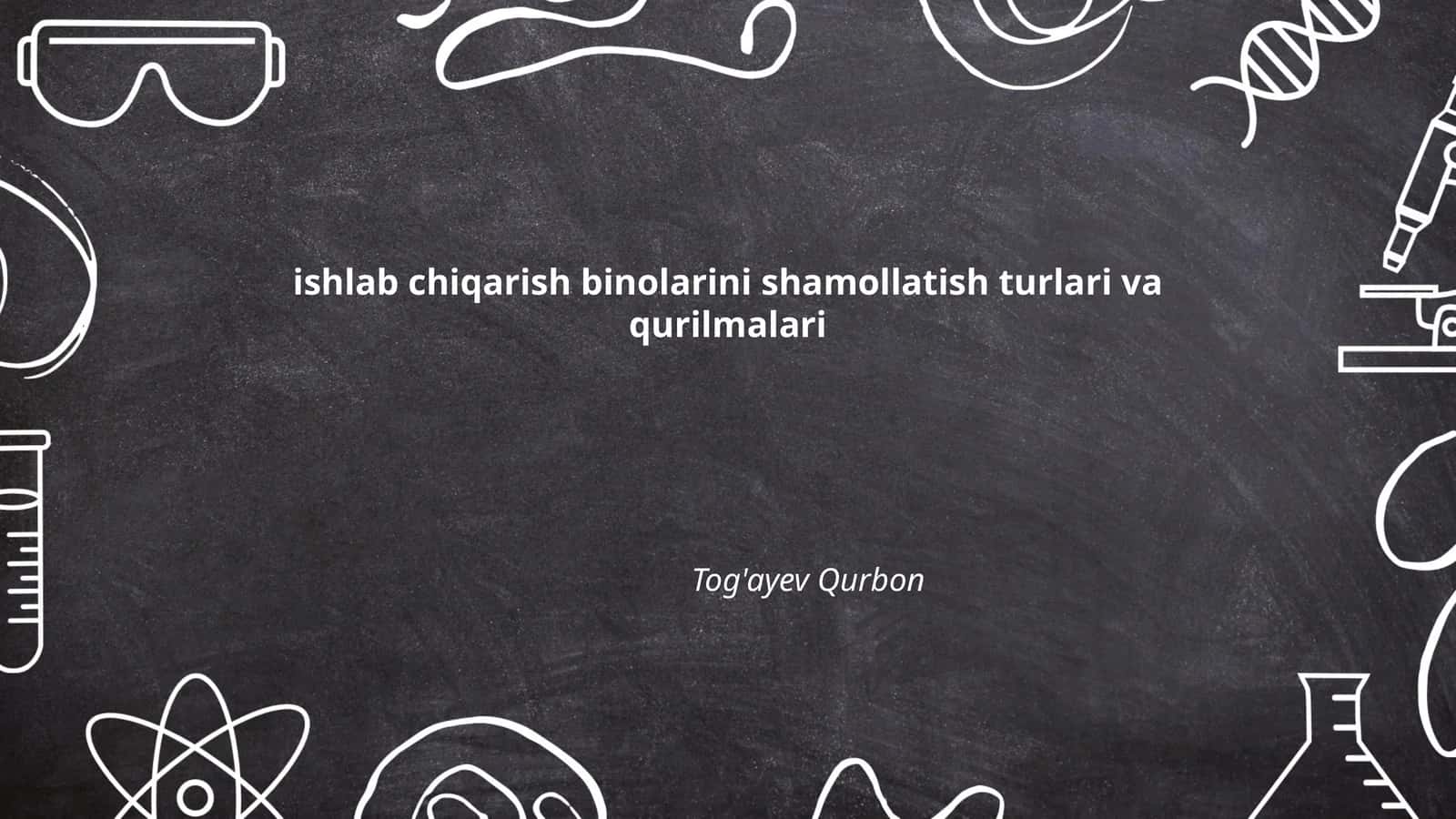 Tabiiy shamollatish tizimlari