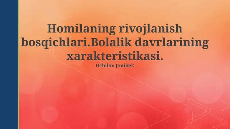 Homilaning rivojlanish bosqichlari