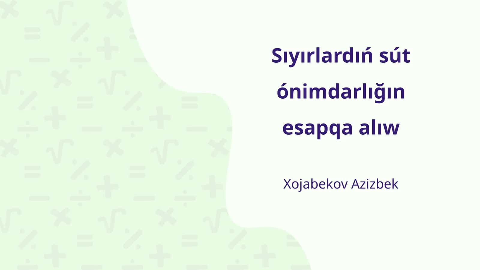 Sútdorlikni oshirish usullari