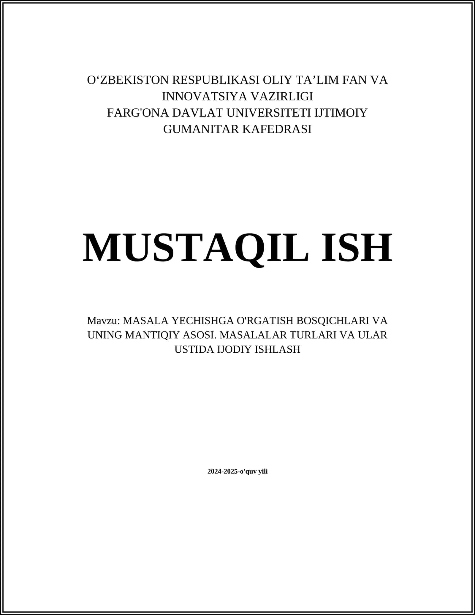MASALA YECHISHGA O'RGATISH BOSQICHLARI VA UNING MANTIQIY ASOSI
