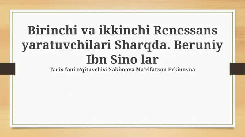Birinchi va Ikkinchi Uyg'onish Davrlariga Ularning Hisalari