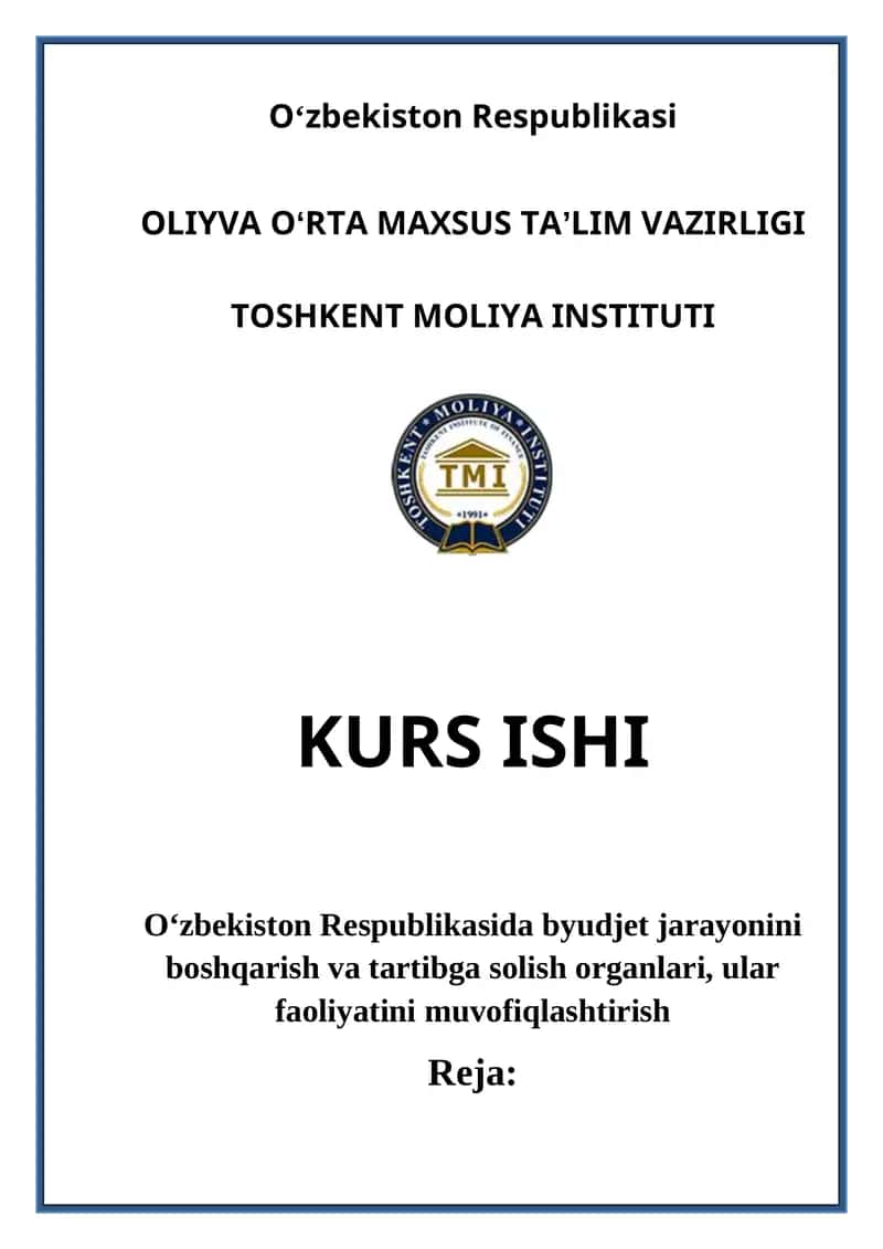 Oʻzbekiston Respublikasida byudjet jarayonini boshqarish va tartibga solish organlari, ular faoliyatini muvofiqlashtirish
