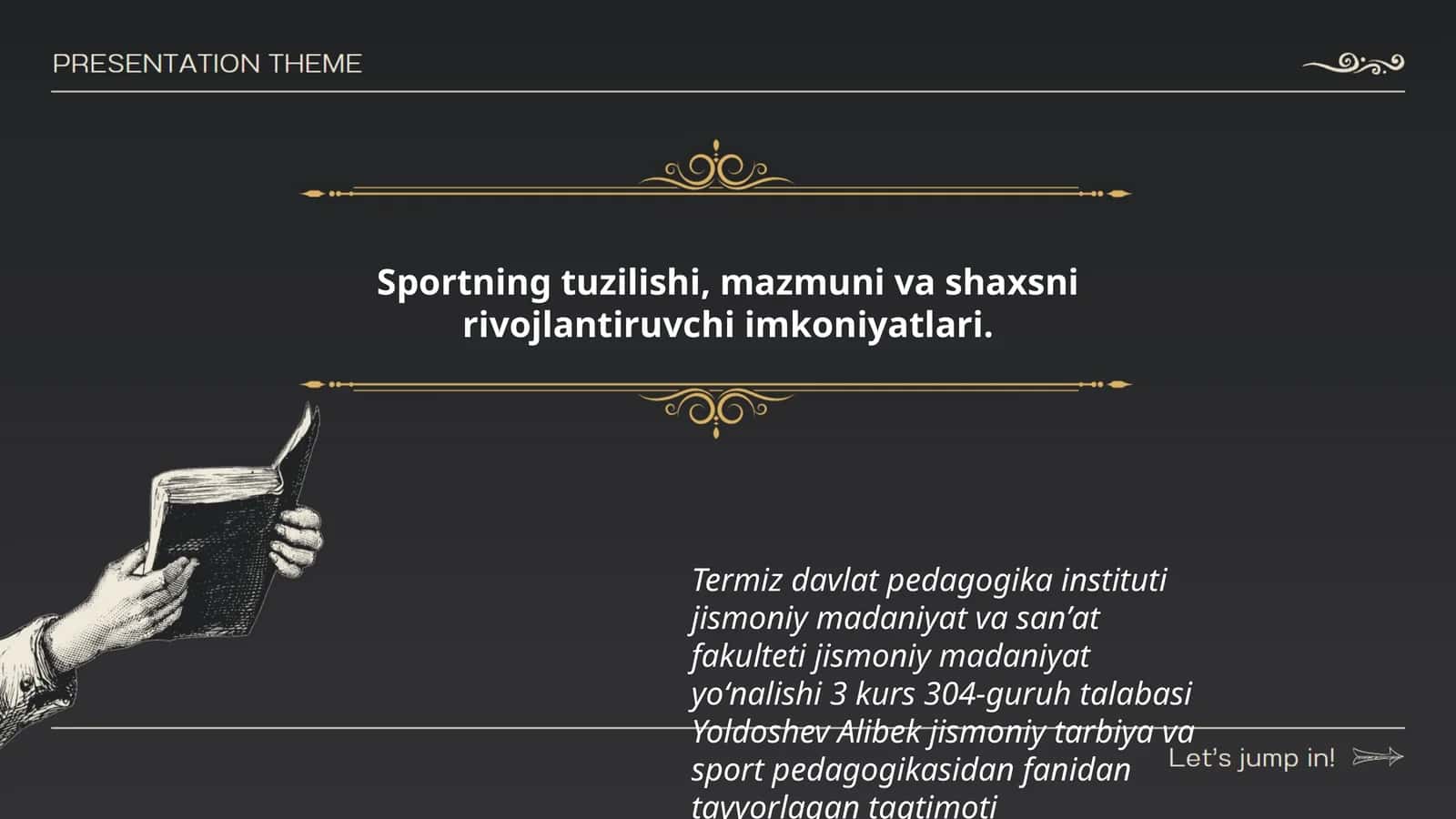 Sportning tuzilishi, mazmuni va shaxsni rivojlantiruvchi imkoniyatlari