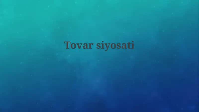 Tovarlar siyosati