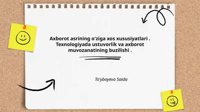 Axborot asrining o'ziga xos xususiyatlari