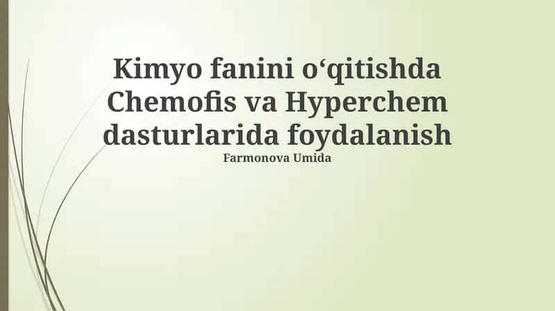 Chemofis va Hyperchem dasturlari