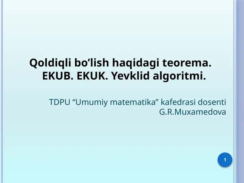 Qoldiqli bo’lish haqidagi teorema