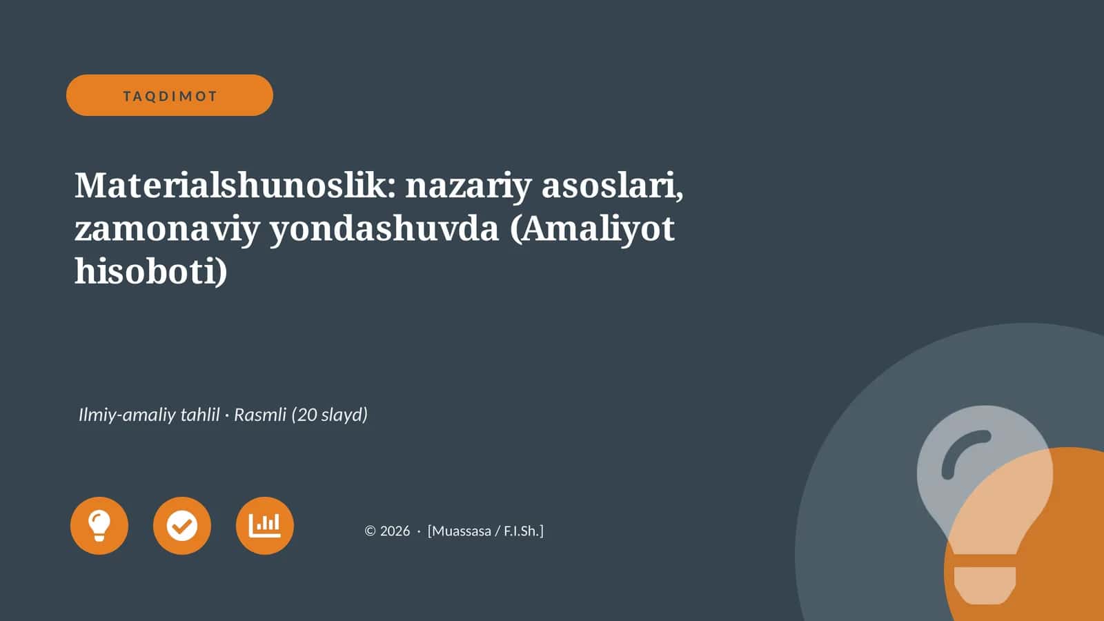 Materialshunoslik: nazariy asoslari, zamonaviy yondashuvda (Amaliyot hisoboti)
