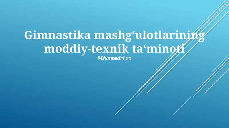 Gimnastika mashg‘ulotlarining moddiy-texnik ta‘minoti