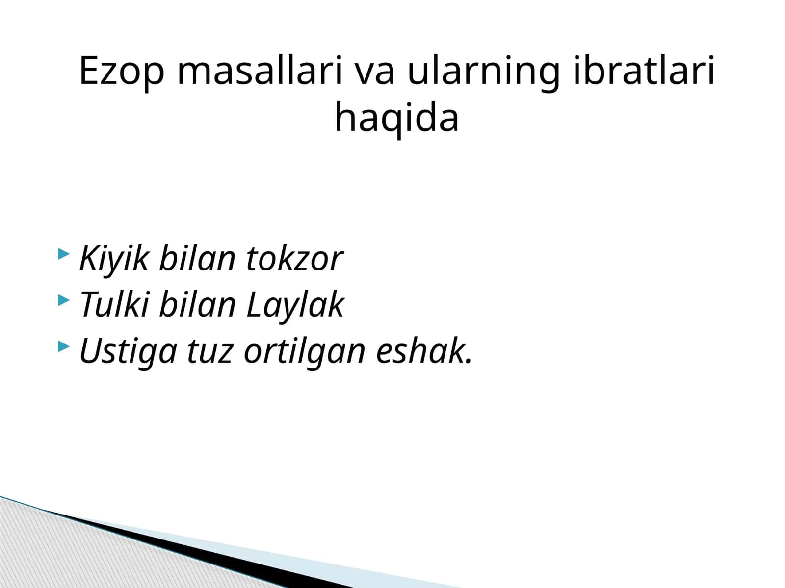 Ezop masallari va ularning ibratlari haqida