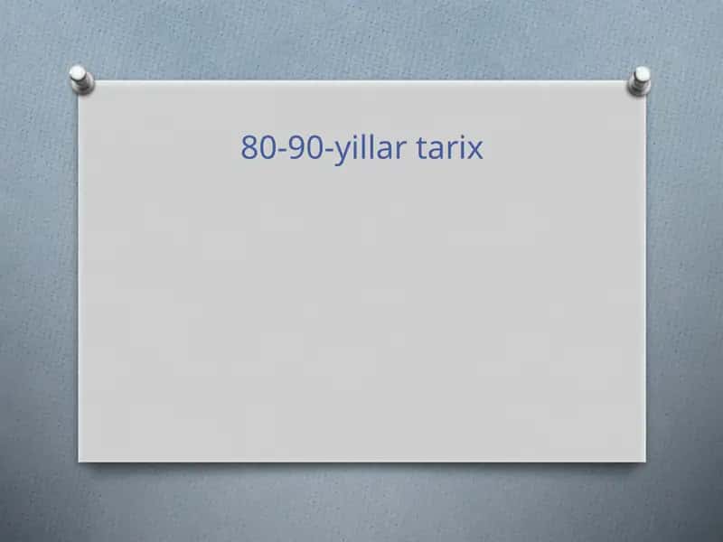 80-90-yillar tarix