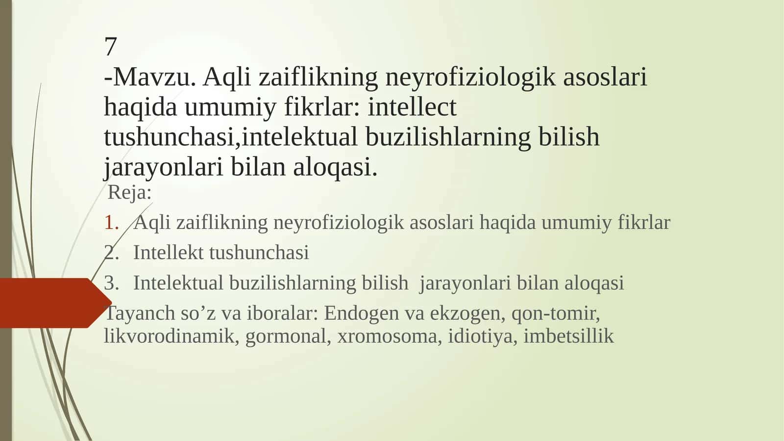 Aqlizaiflikning neyrofiziologikasoslariga umumiy fikrlar