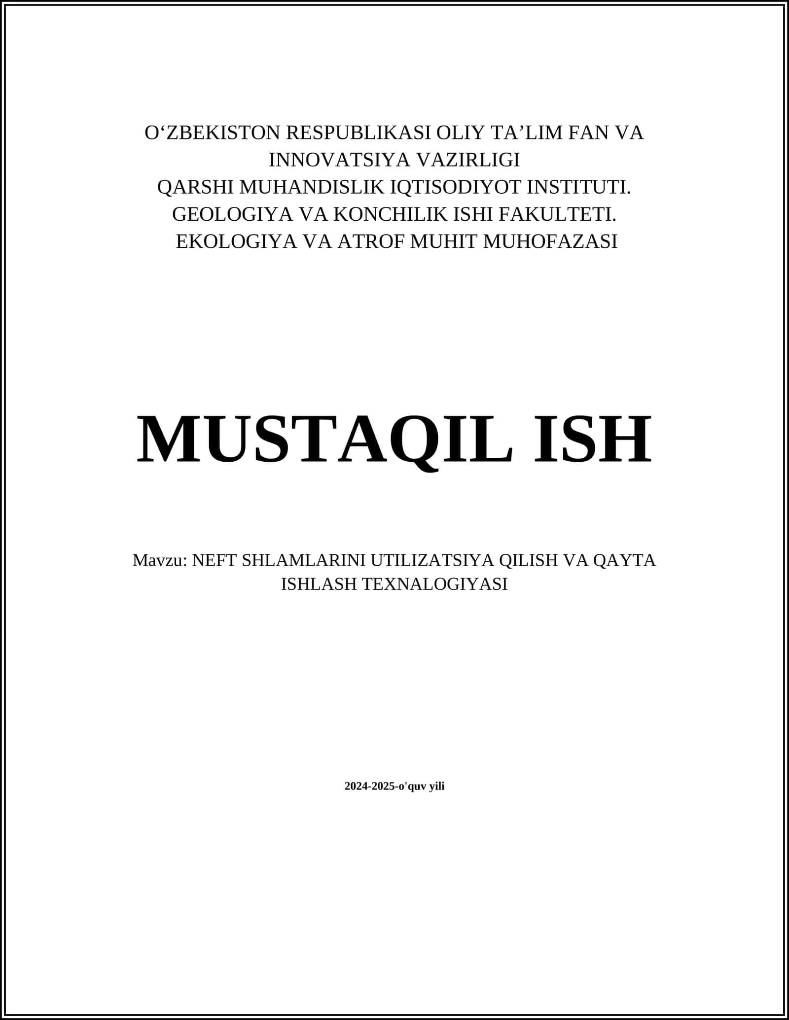 NEFT SHLAMLARINI UTILIZATSIYA QILISH VA QAYTA ISHLASH TEXNALOGIYASI