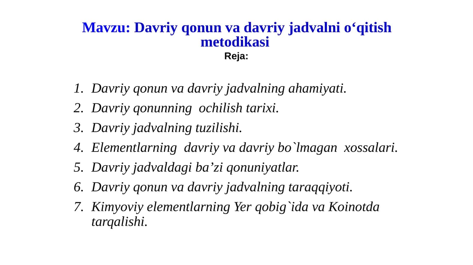 Davriy qonun va davriy jadvalni o‘qitish metodikasi