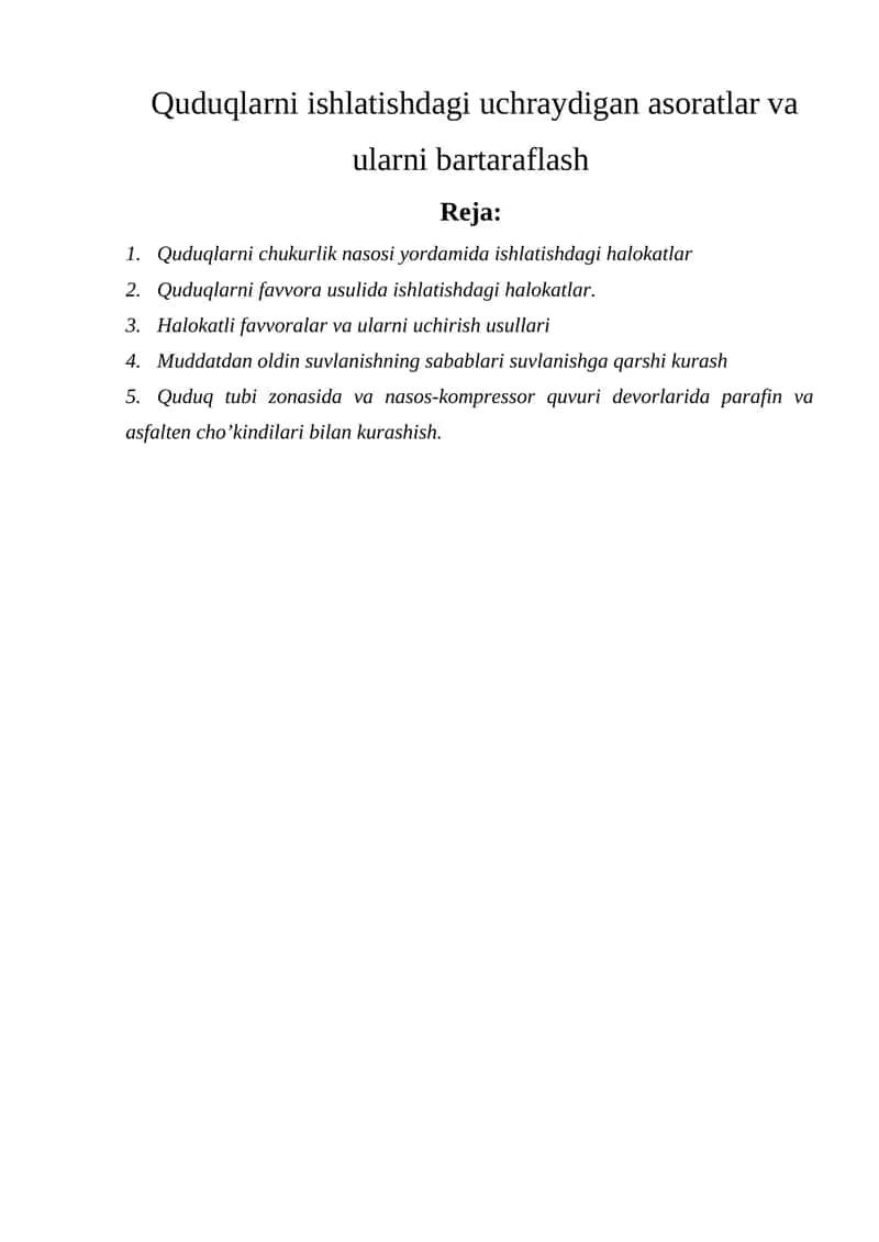 Quduqlarni chukurlik nasosi yordamida ishlatishdagi halokatlar