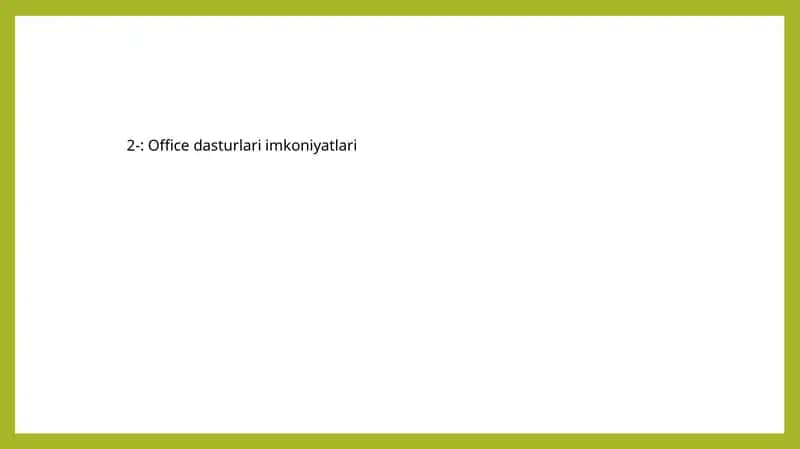 Office dasturlari imkoniyatlari