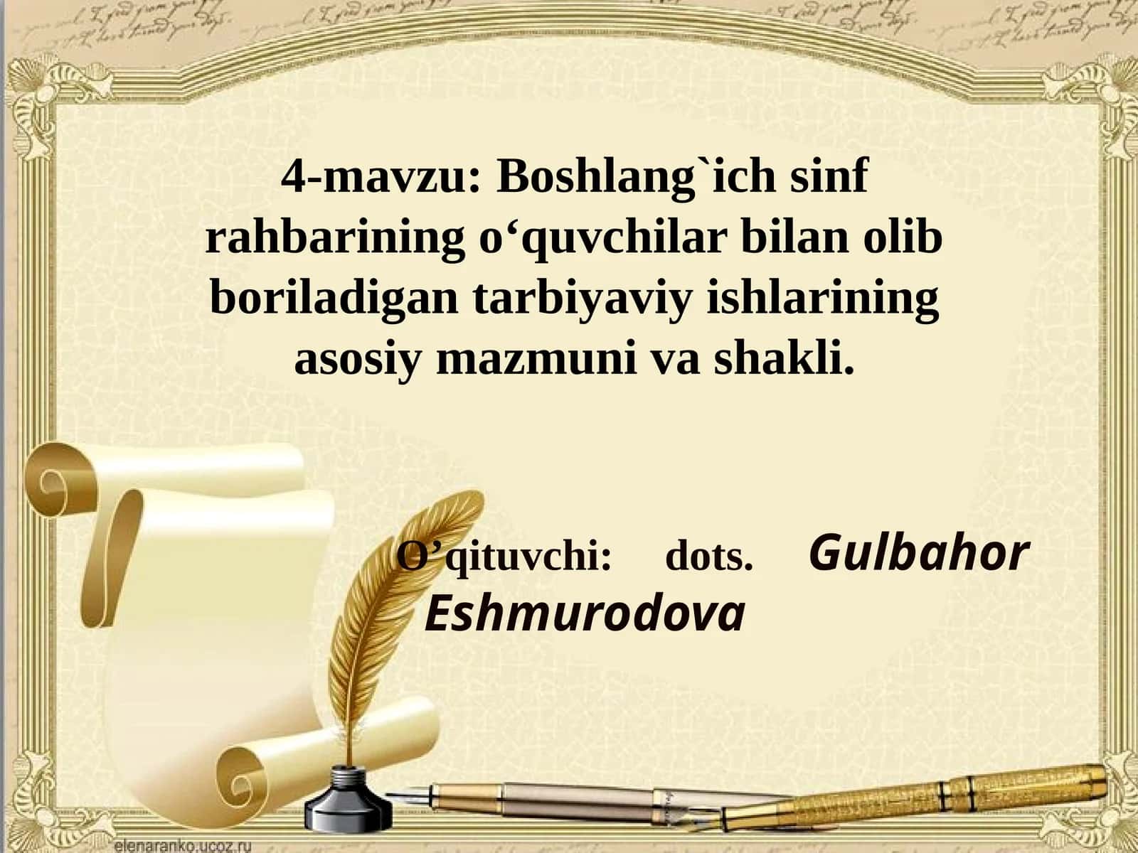 Boshlang`ich sinf rahbarining o‘quvchilar bilan olib boriladigan tarbiyaviy ishlarining asosiy mazmuni va shakli