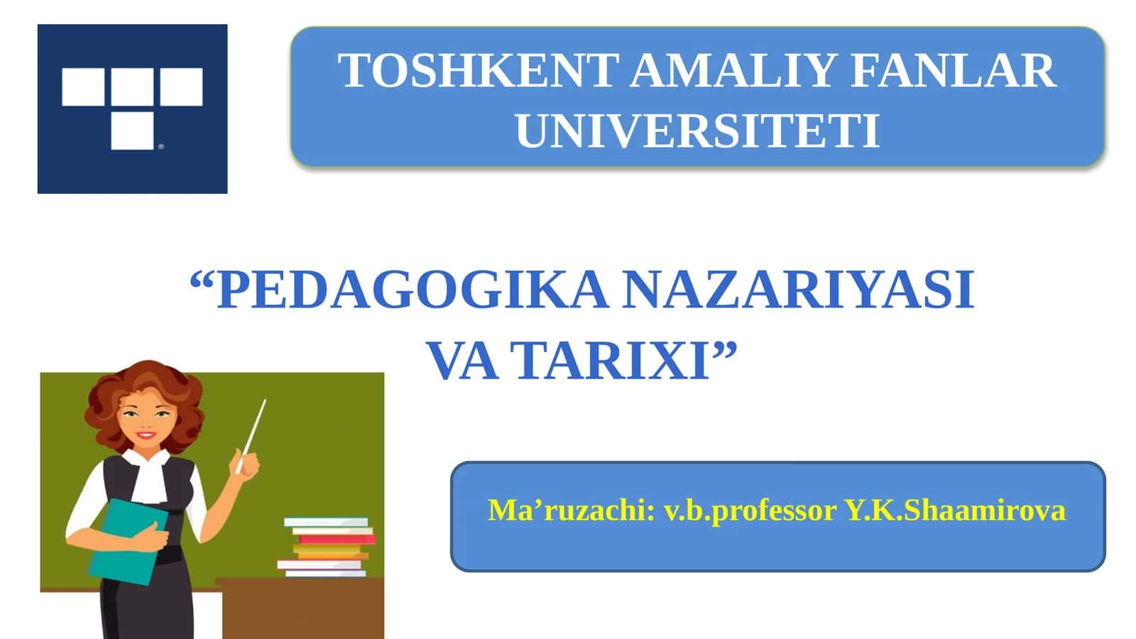 PEDAGOGIKA NAZARIYASI VA TARIXI