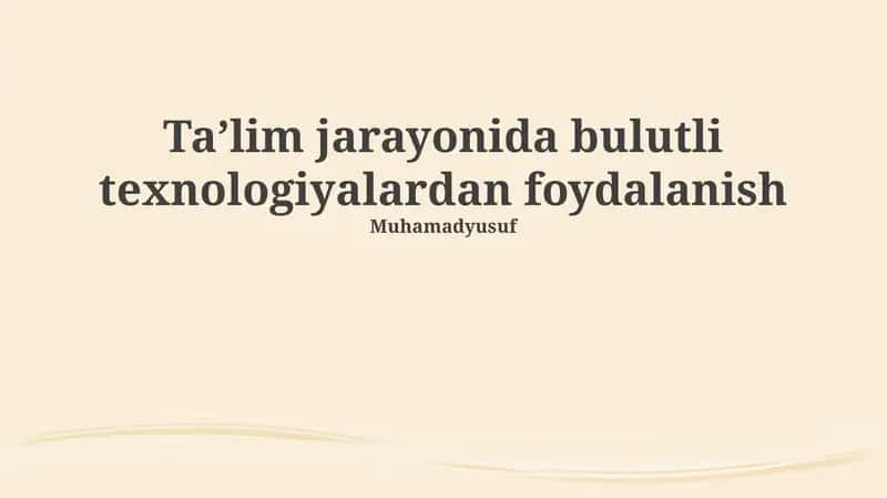 Bulut Texnologiyalari va Ta'limning Kelajagi