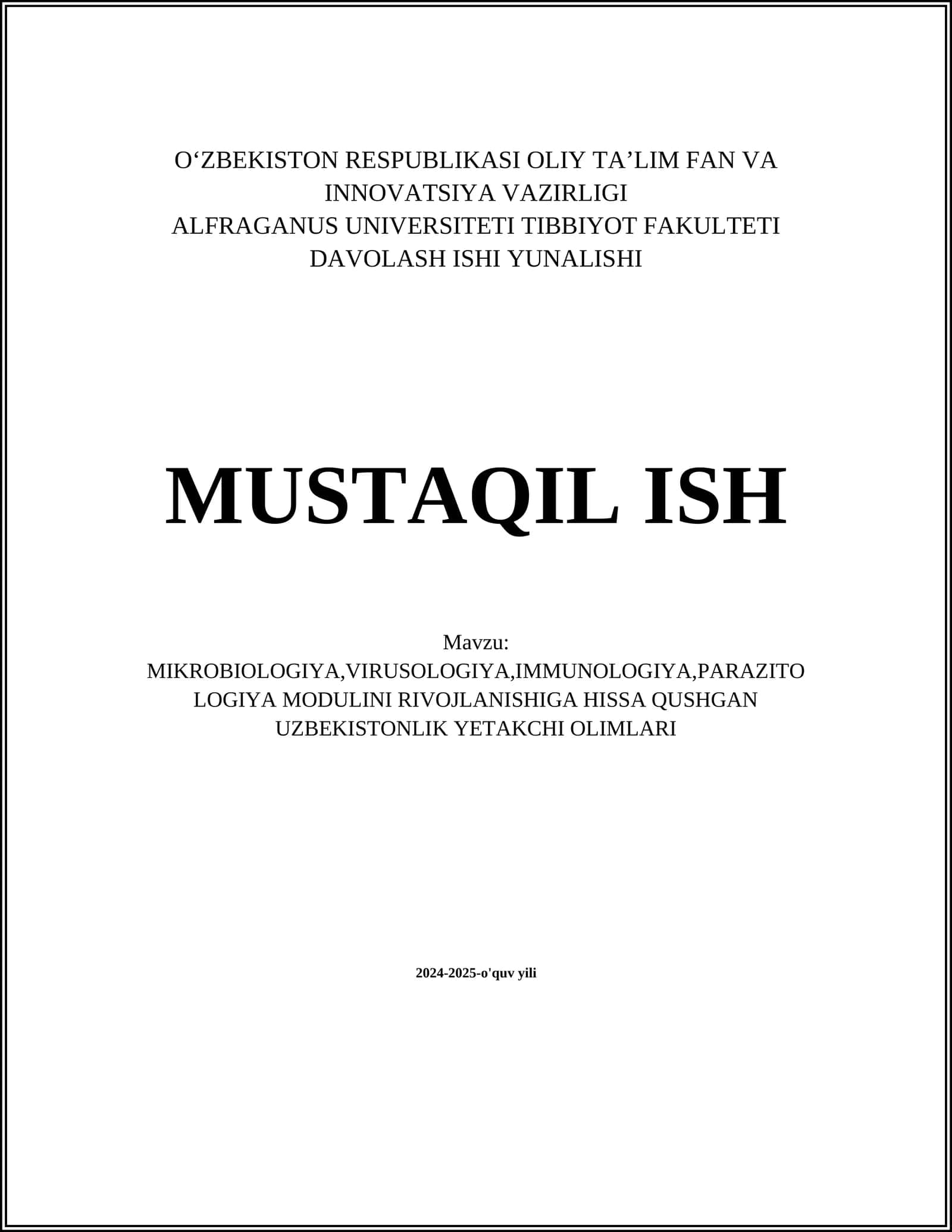 MIKROBIOLOGIYA,VIRUSOLOGIYA,IMMUNOLOGIYA,PARAZITOLOGIYA MODULINI RIVOJLANISHIGA HISSA QUSHGAN UZBEKISTONLIK YETAKCHI OLIMLARI