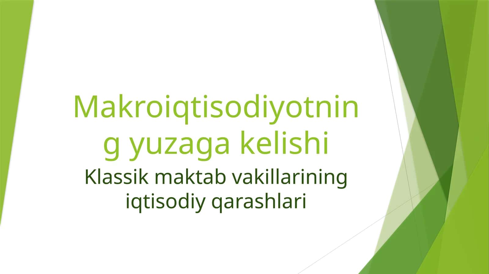 Makroiqtisodiyotning yuzaga kelishi
