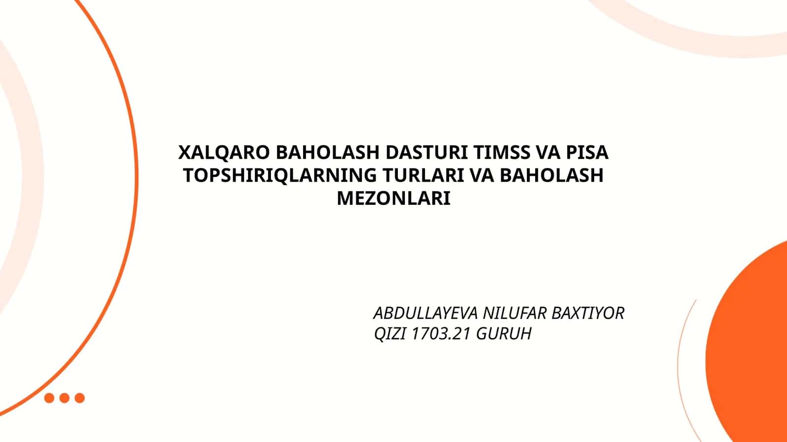 XALQARO BAHOLASH DASTURI TIMSS VA PISA TOPSHIRIQLARNING TURLARI VA BAHOLASH MEZONLARI