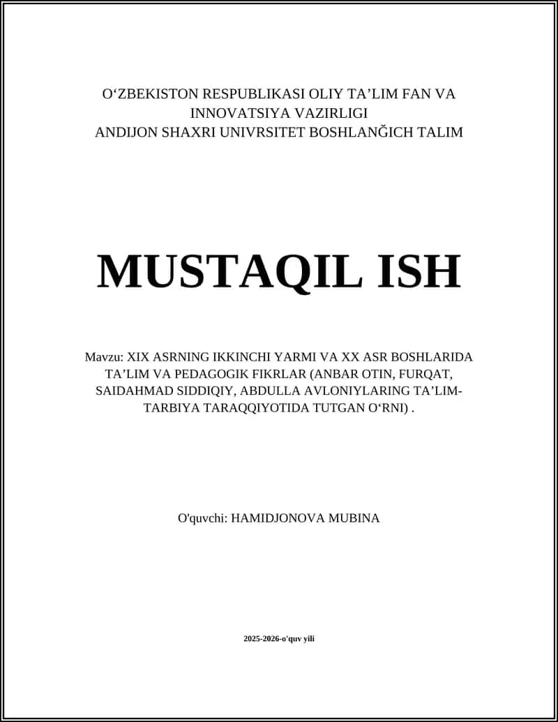 Anbar Otin taʼlim-tarbiya gʻoyalari va ularning xususiyatlari