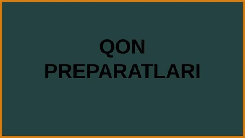 Qon preparatlari