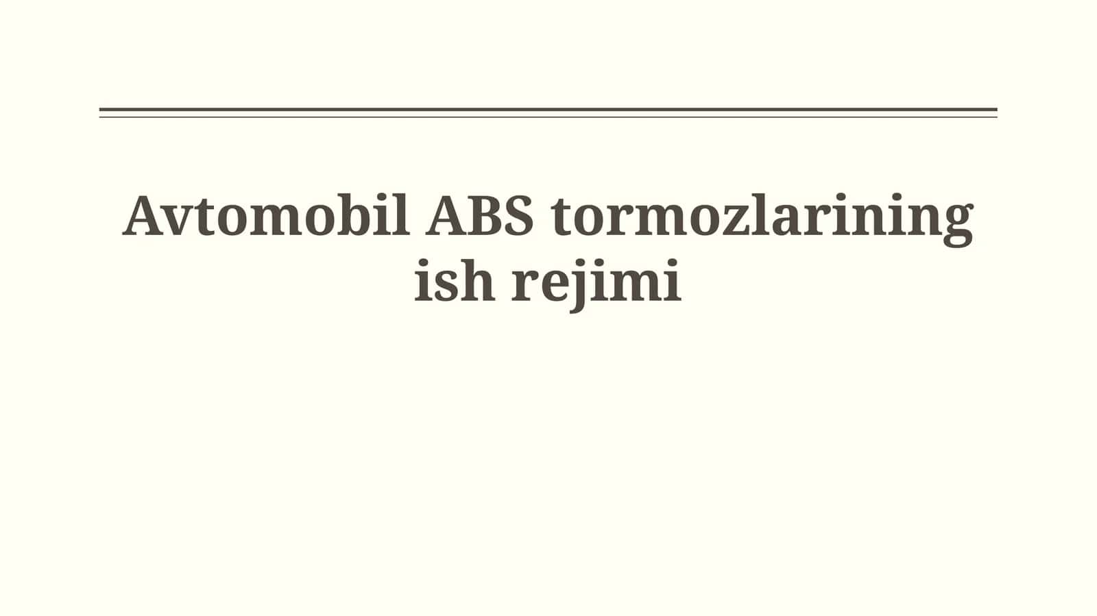 Avtomobil ABS tormozlarining ish rejimi
