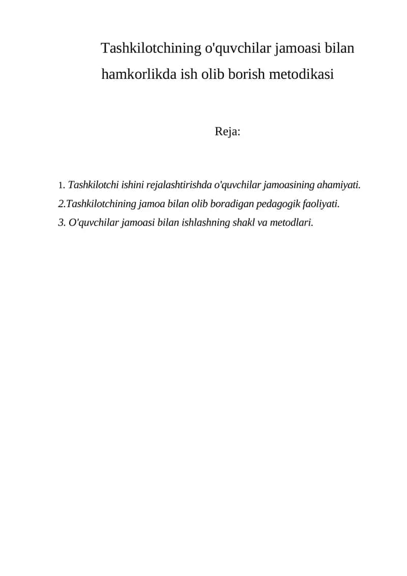 Tashkilotchining o'quvchilar jamoasi bilan hamkorlikda ish olib borish metodikasi