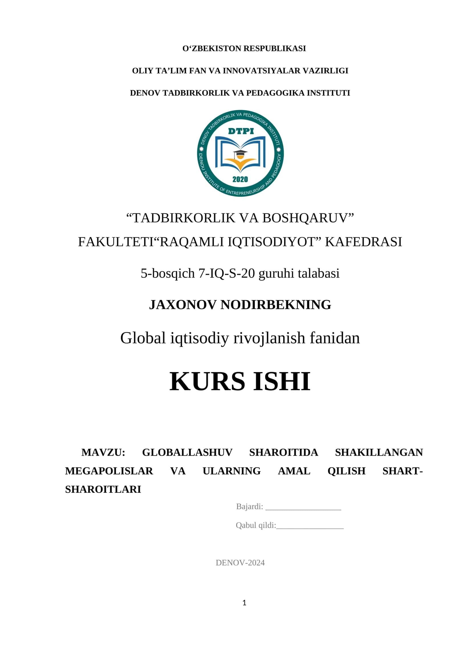 GLOBALLASHUV SHAROITIDA SHAKILLANGAN MEGAPOLISLAR VA ULARNING AMAL QILISH SHART-SHAROITLARI