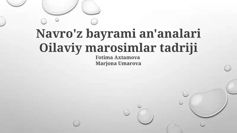 Navro'z bayrami an'analari Oilaviy marosimlar tadriji