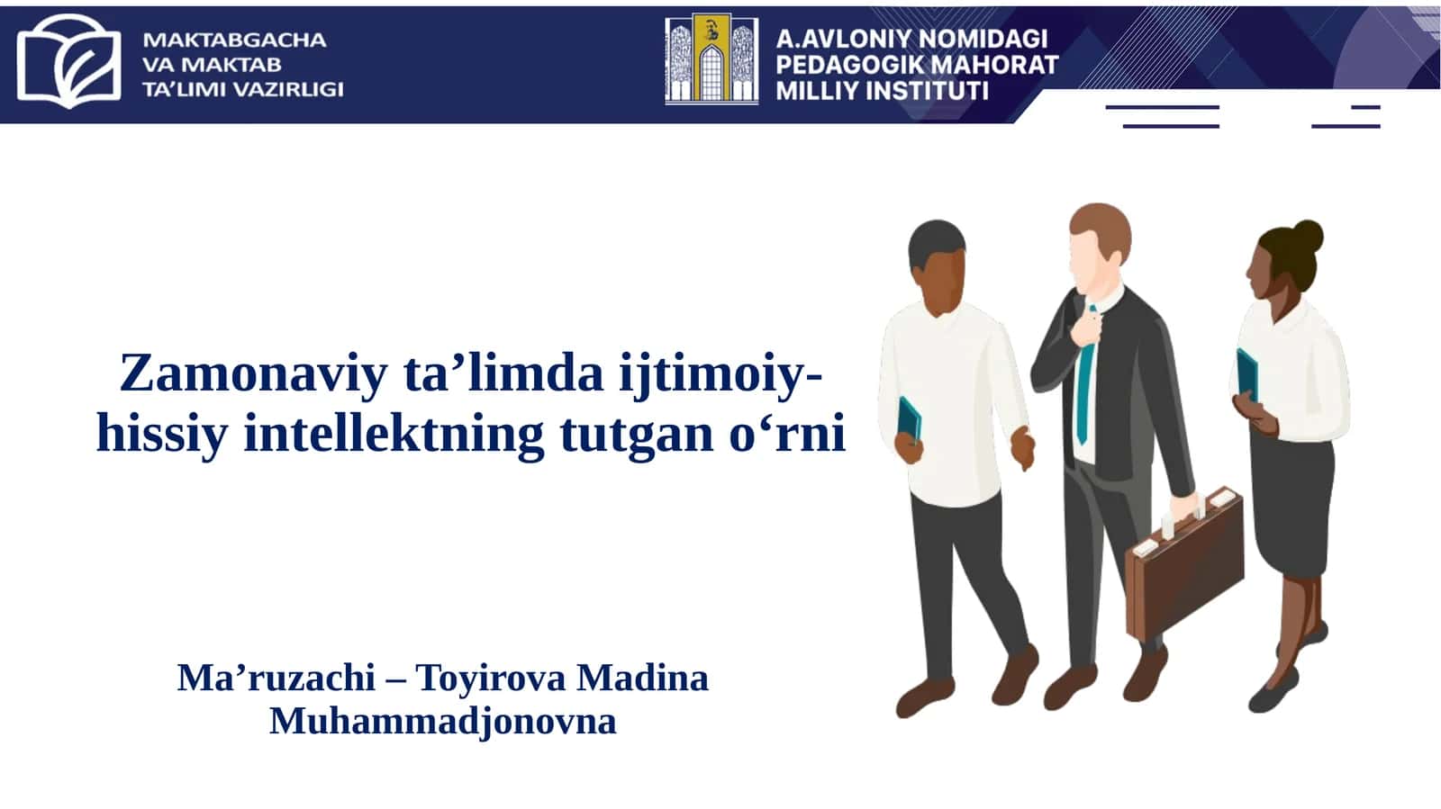 Zamonaviy ta’limda ijtimoiy-hissiy intellektning tutgan o‘rni