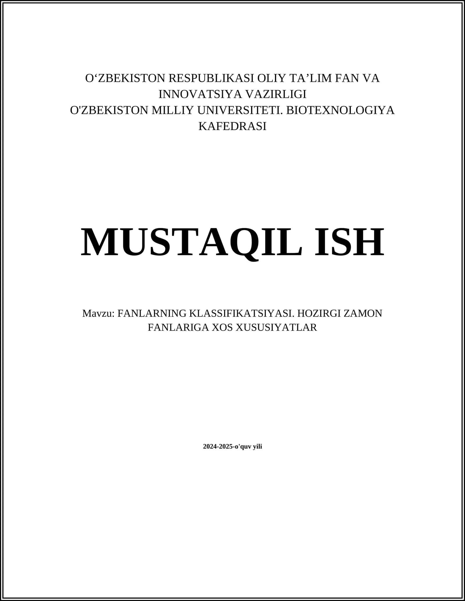FANLARNING KLASSIFIKATSIYASI. HOZIRGI ZAMON FANLARIGA XOS XUSUSIYATLAR
