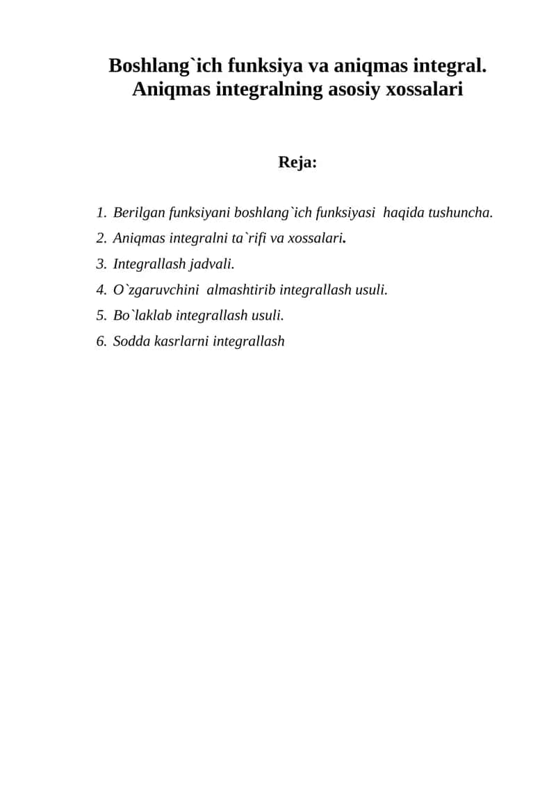 Aniqmas Integralning Asosiy Xossalari