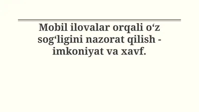 Mobil ilovalar orqali o‘z sog‘ligini nazorat qilish
