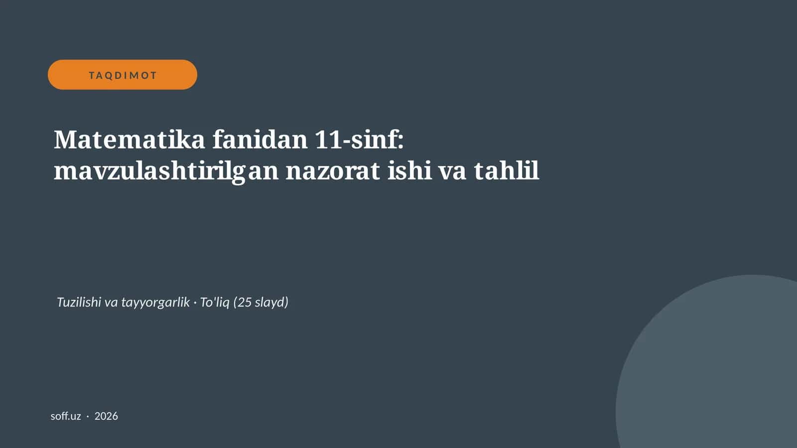 Matematika fanidan 11-sinf: mavzulashtirilgan nazorat ishi va tahlil