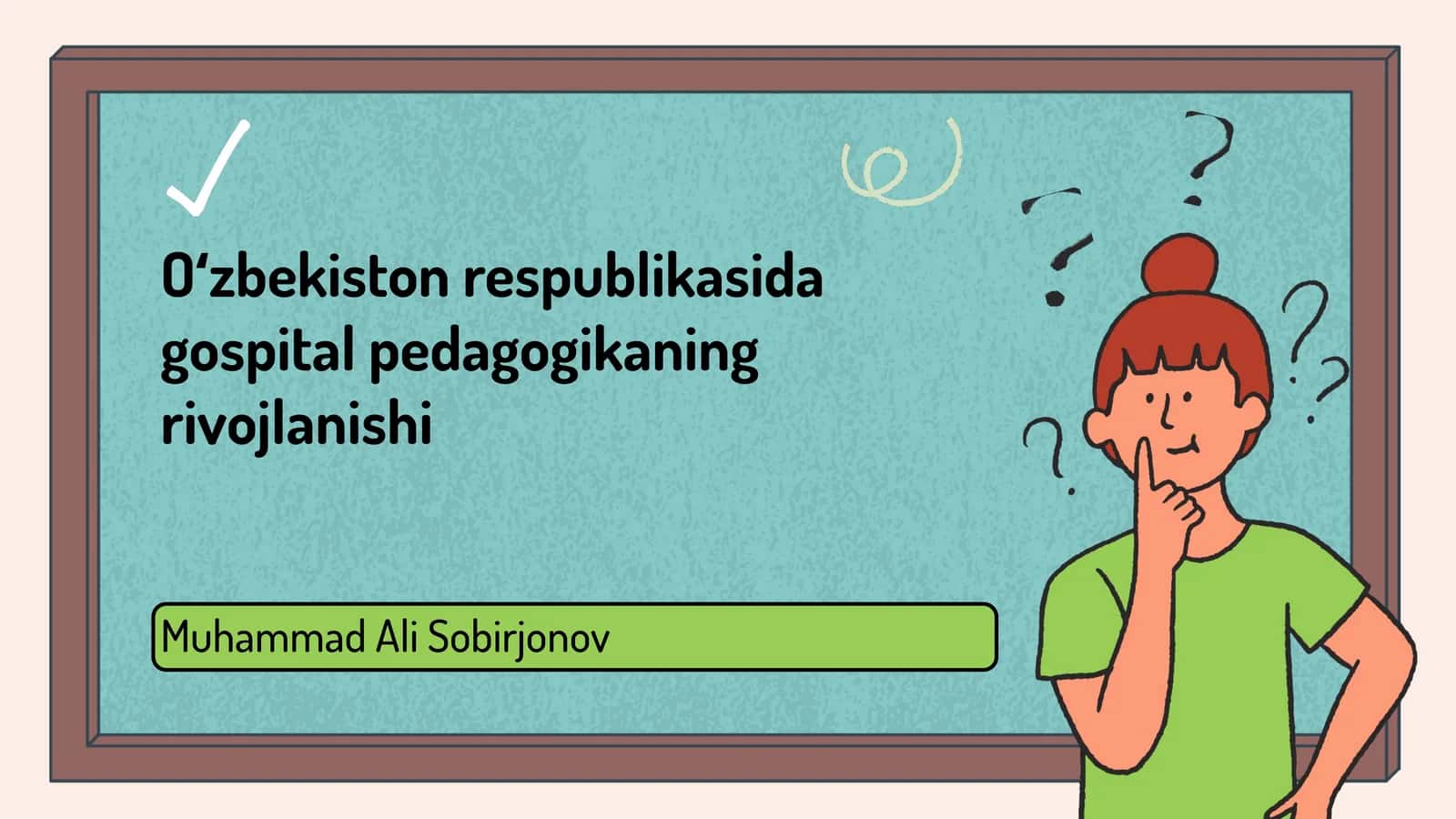 Gospital pedagogikasining rivojlanishi