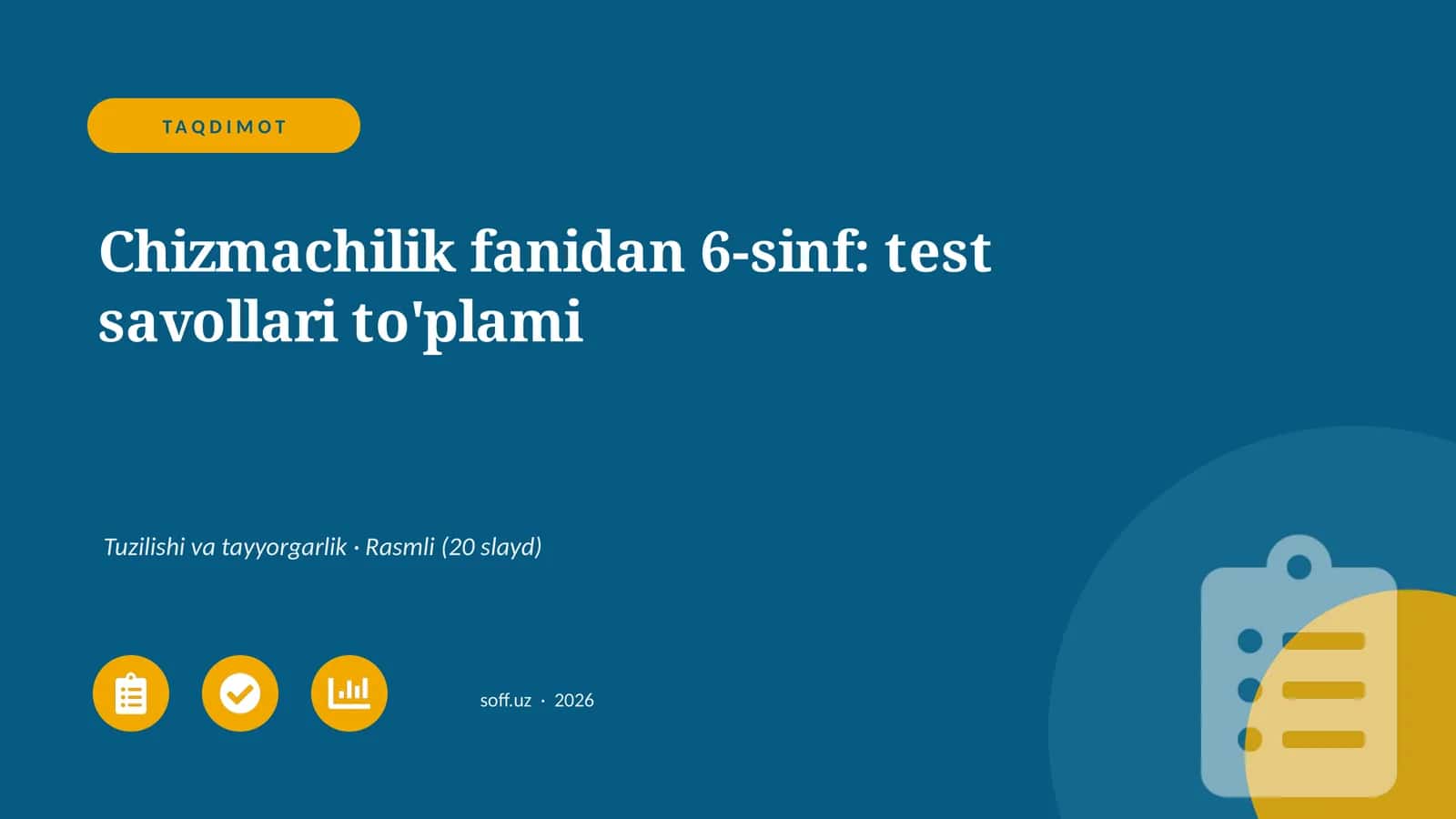 Chizmachilik fanidan 6-sinf: test savollari to'plami