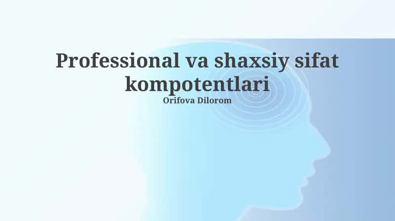 Professional va shaxsiy sifat kompotentlari