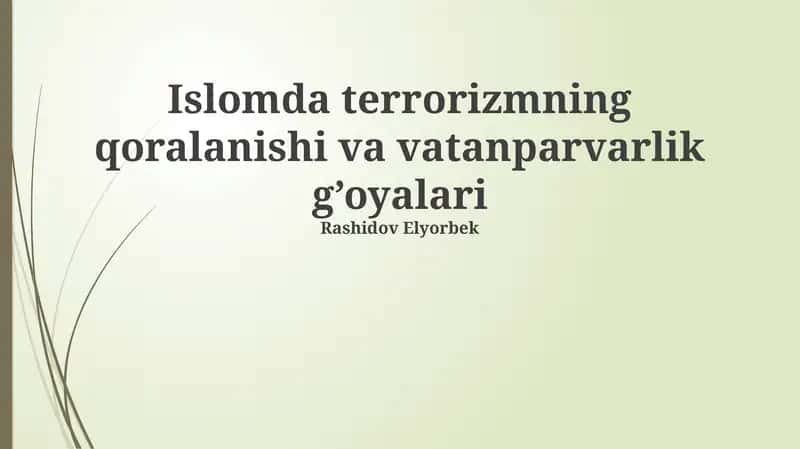 Islomda terrorizmning qoralanishi va vatanparvarlik g’oyalari