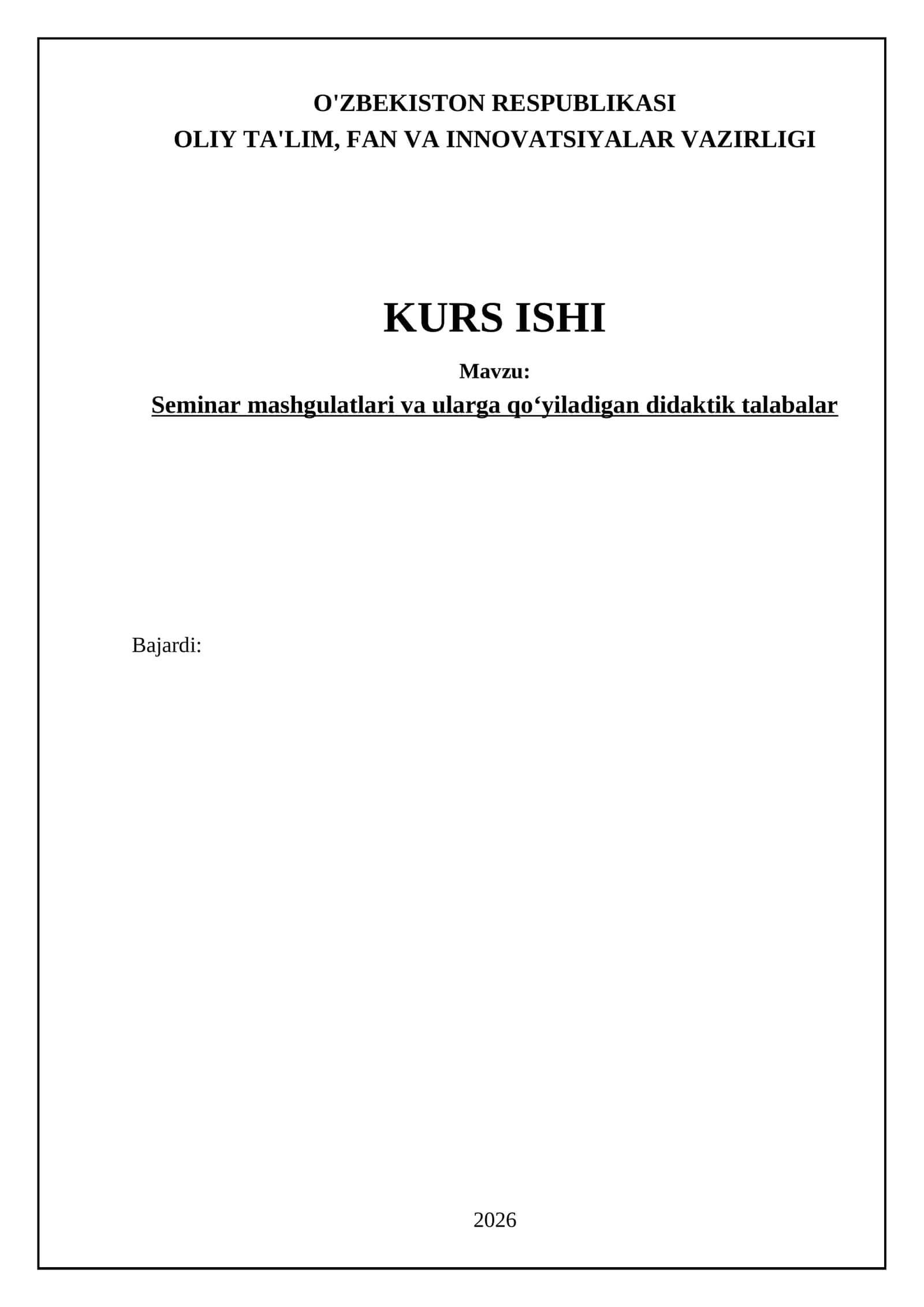 Seminar mashgulatlari va ularga qoʻyiladigan didaktik talabalar