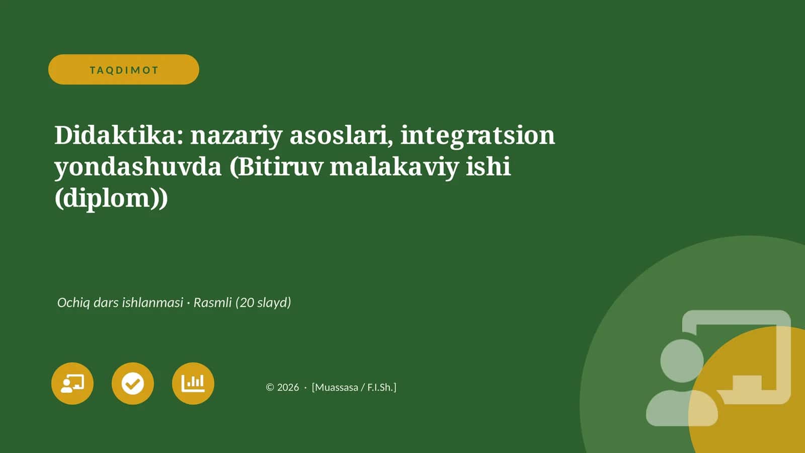 Didaktika: nazariy asoslari, integratsion yondashuvda (Bitiruv malakaviy ishi (diplom))